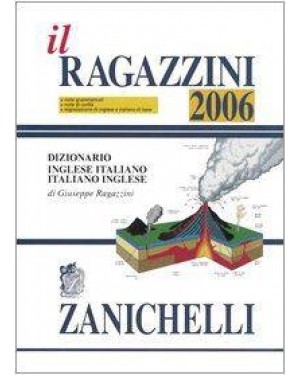 zanichelli editore  dizionario inglese italiano ragazzini 2006
